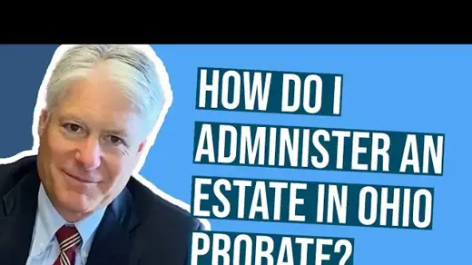 How do i administer an estate in ohio probate?